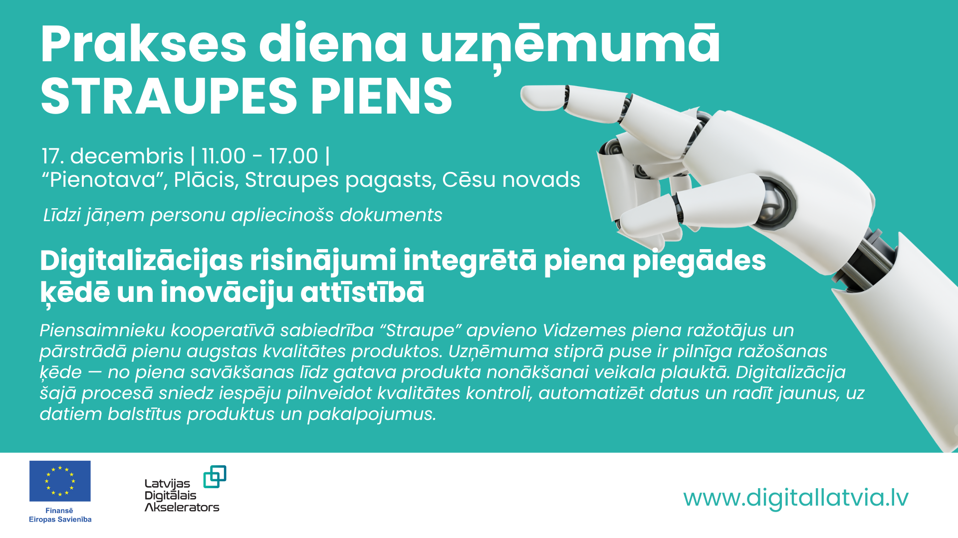 Prakses diena uzņēmumā “Straupes Piens” Digitalizācijas risinājumi integrētā piena piegādes ķēdē un inovāciju attīstībā