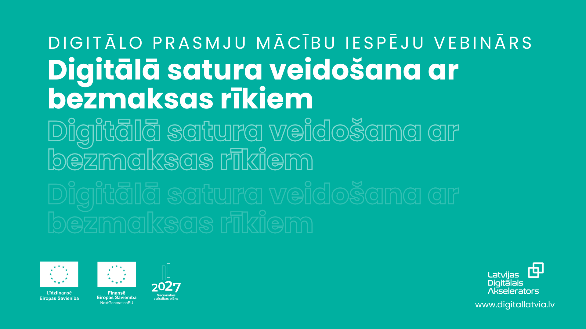 Aicinām noskatīties vebināra ierakstu “Digitālā satura veidošana ar bezmaksas rīkiem