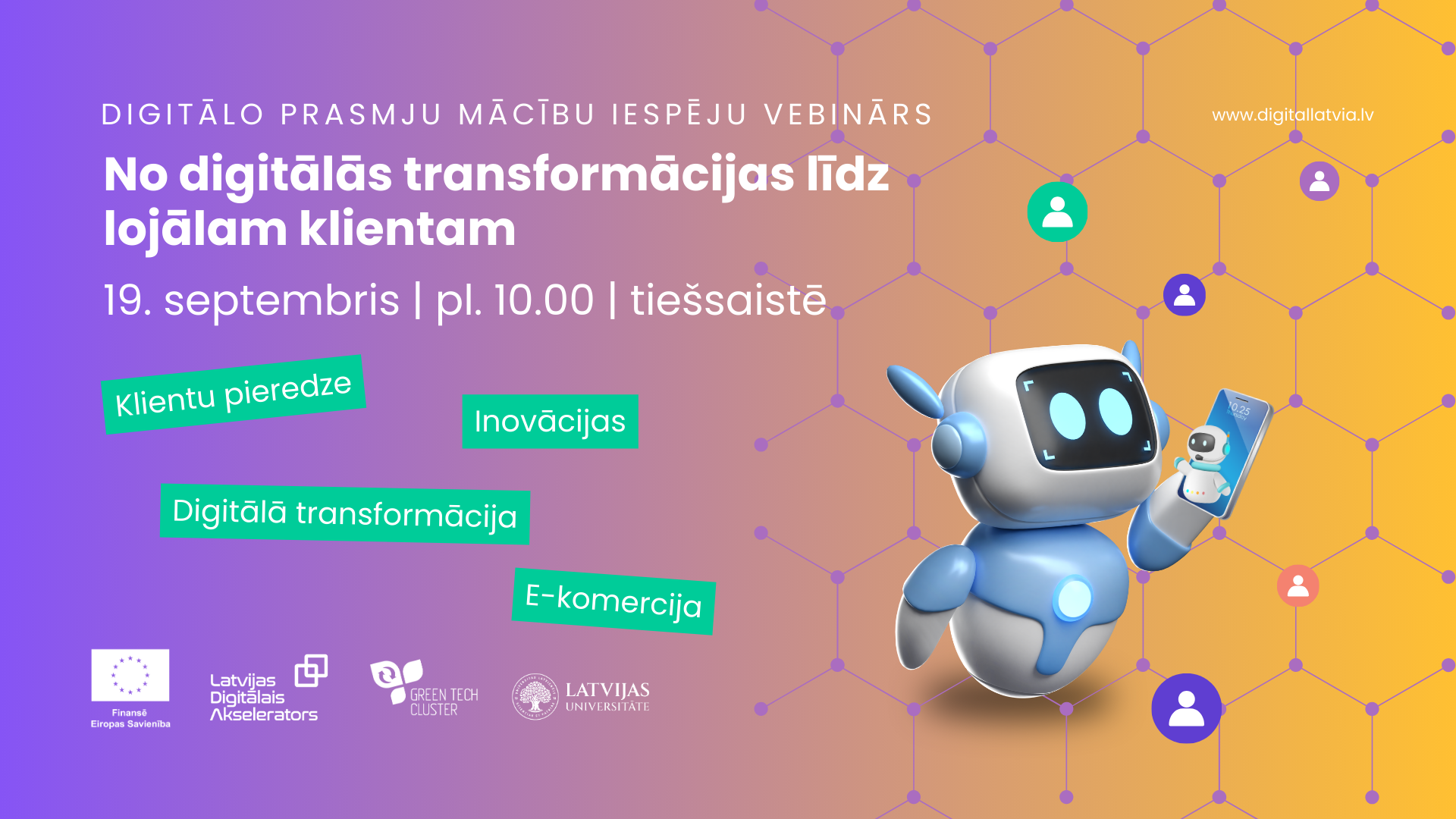 No digitālās transformācijas līdz lojālam klientam: aicinām uz digitālo prasmju vebināru