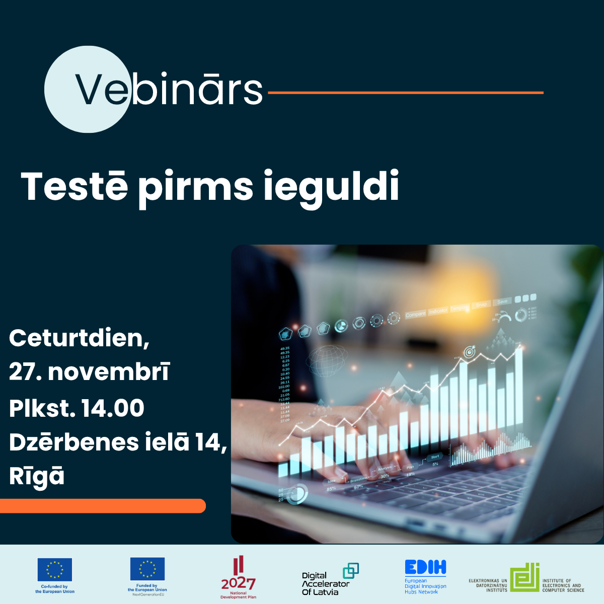 Vebinārs: Testē pirms iegūldi