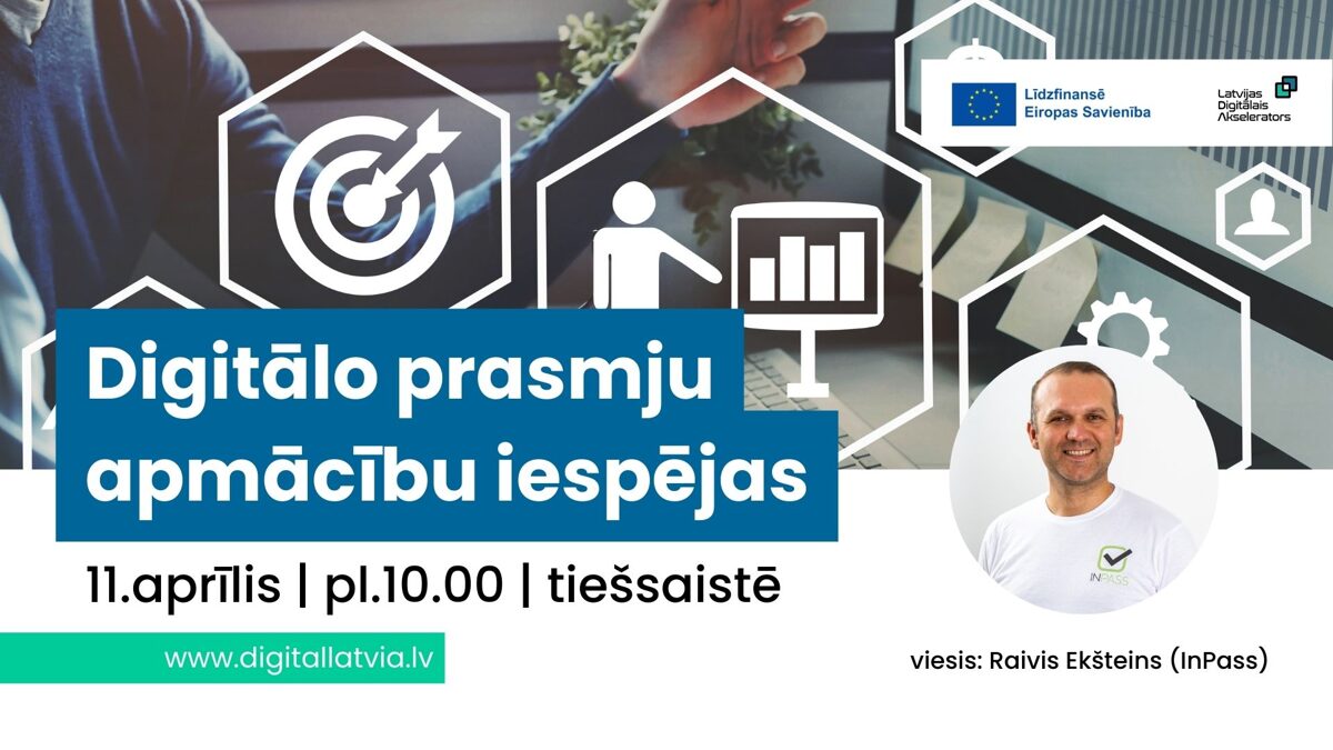 Latvijas Digitālais akselerators aicina uz vebināru “Digitālo prasmju apmācību iespējas”
