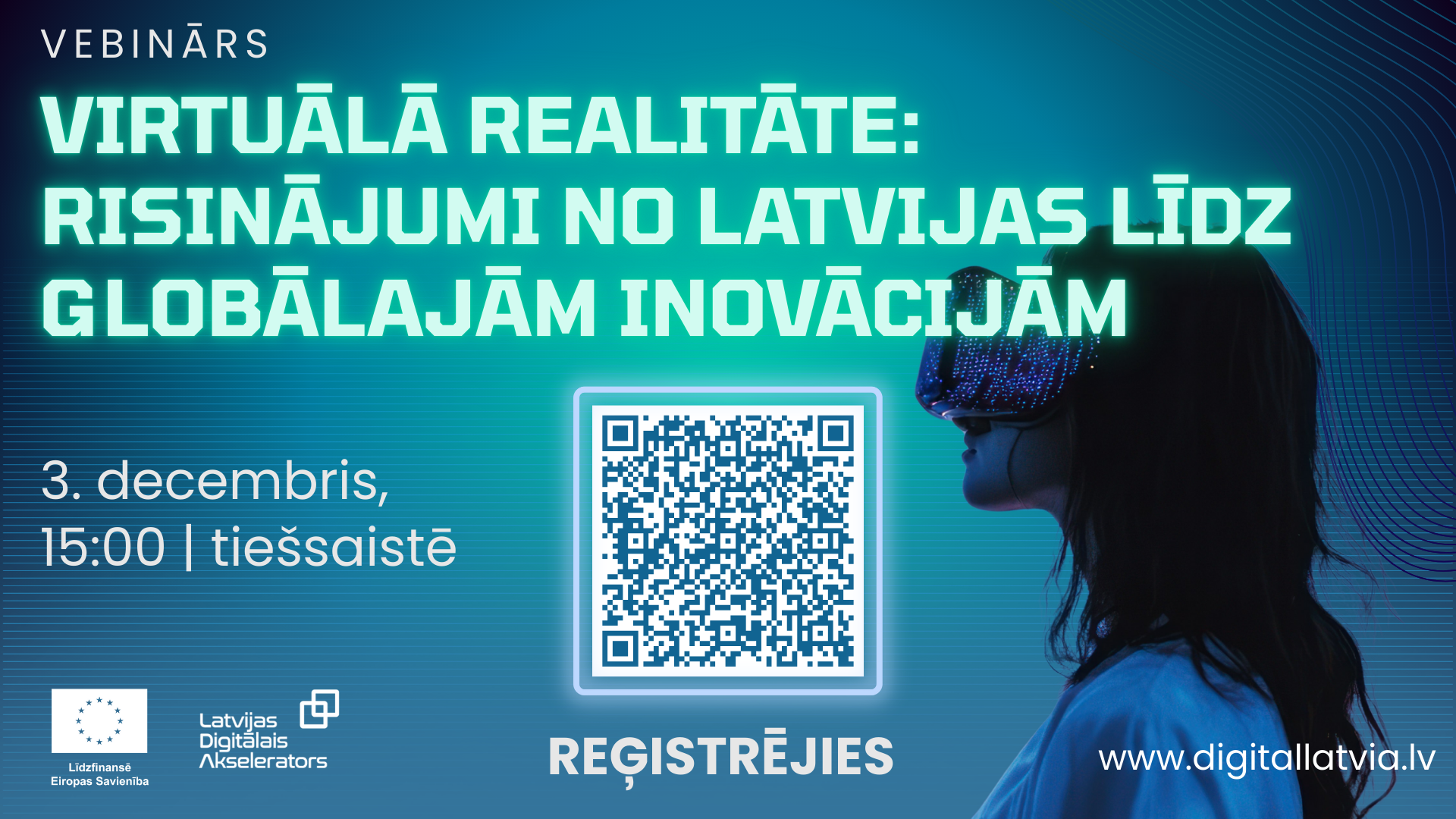 Virtuālā realitāte: risinājumi no Latvijas līdz globālajām inovācijām