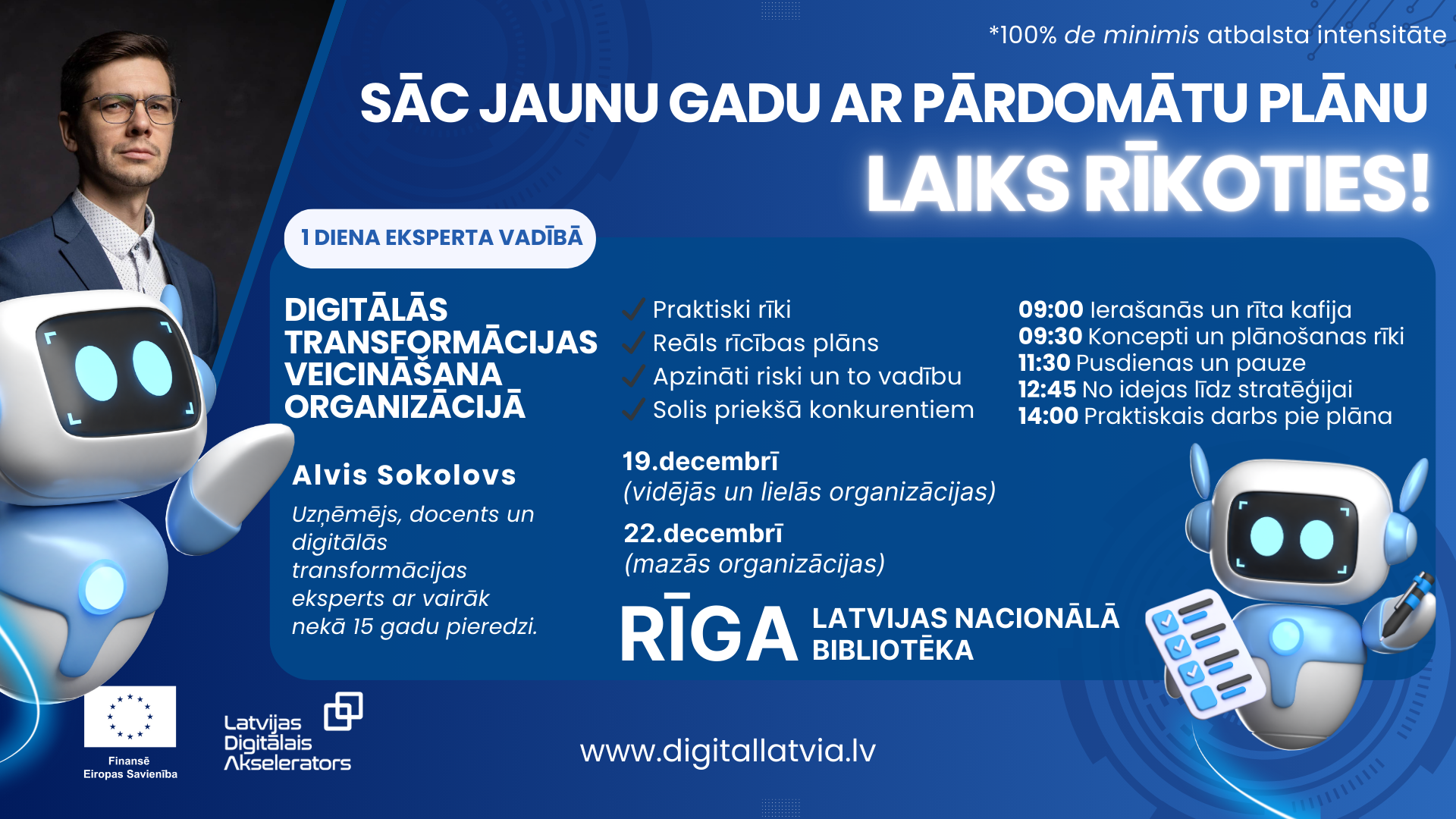 Iespēja vienā fokusētā dienā izstrādāt praktisku digitālās attīstības plānu: Digitālās transformācijas veicināšana organizācijās