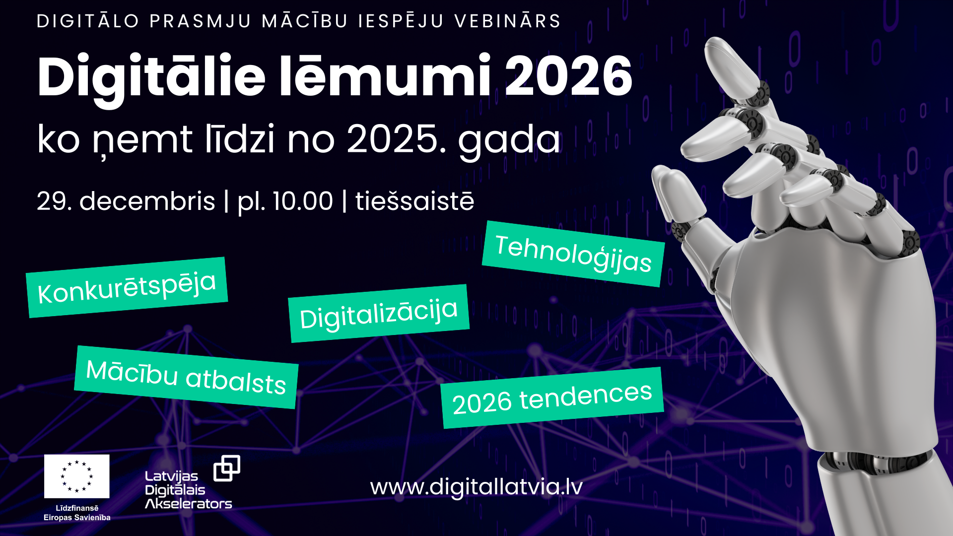 Vebinārs "Digitālie lēmumi 2026 - ko ņemt līdzi no 2025. gada"