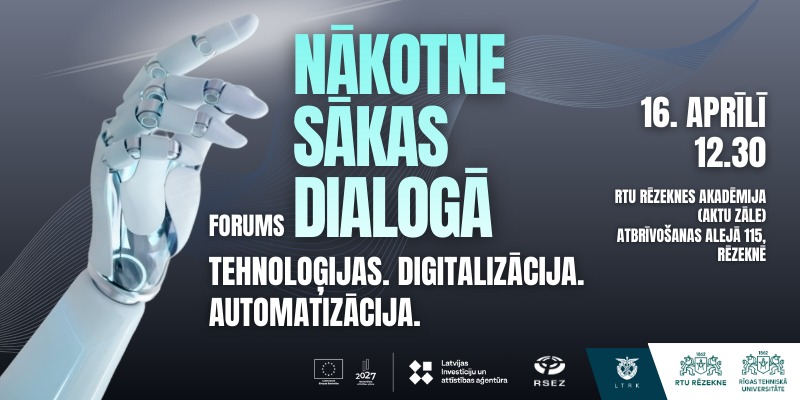 Nākotne sākas dialogā: Rēzeknē diskutēs par tehnoloģijām, digitalizāciju un finansējuma iespējām