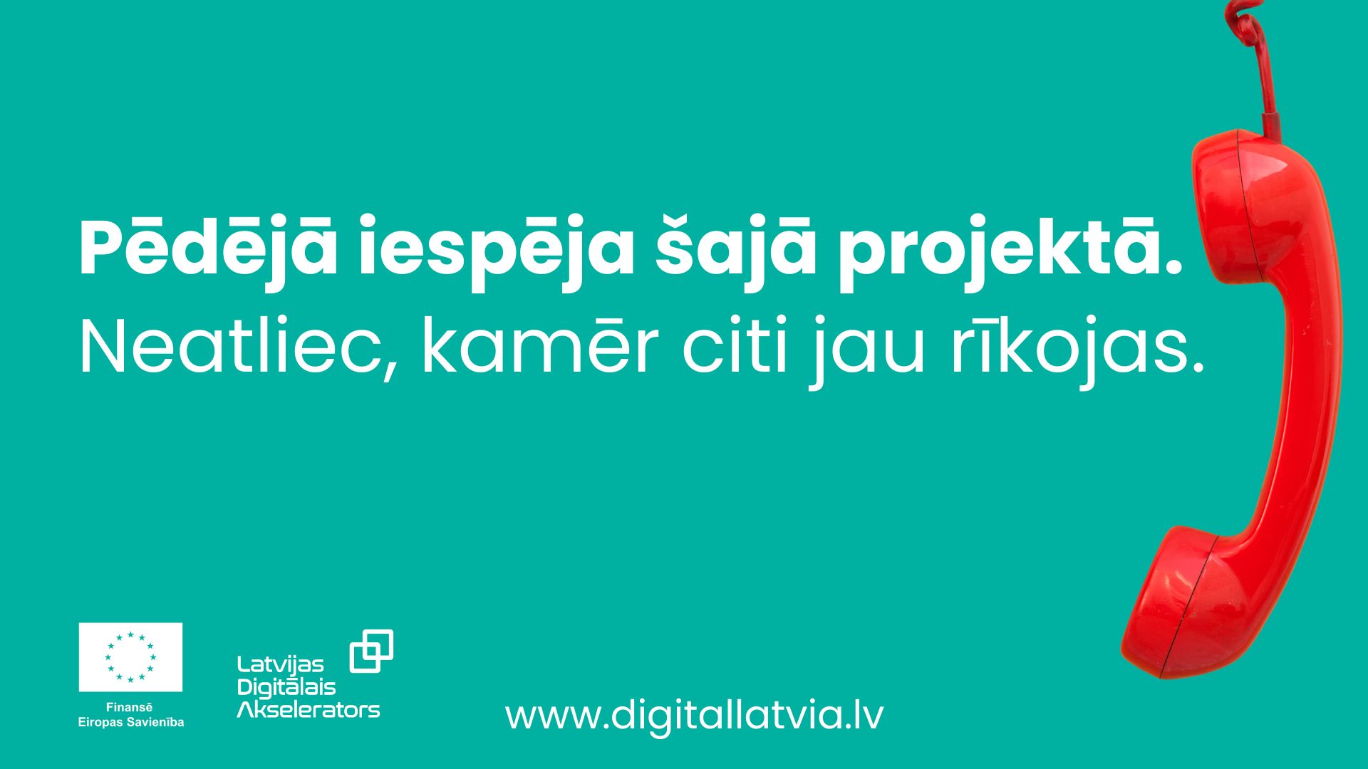 Vēl ir iespēja saņemt 100% līdzfinansētu atbalstu digitalizācijai