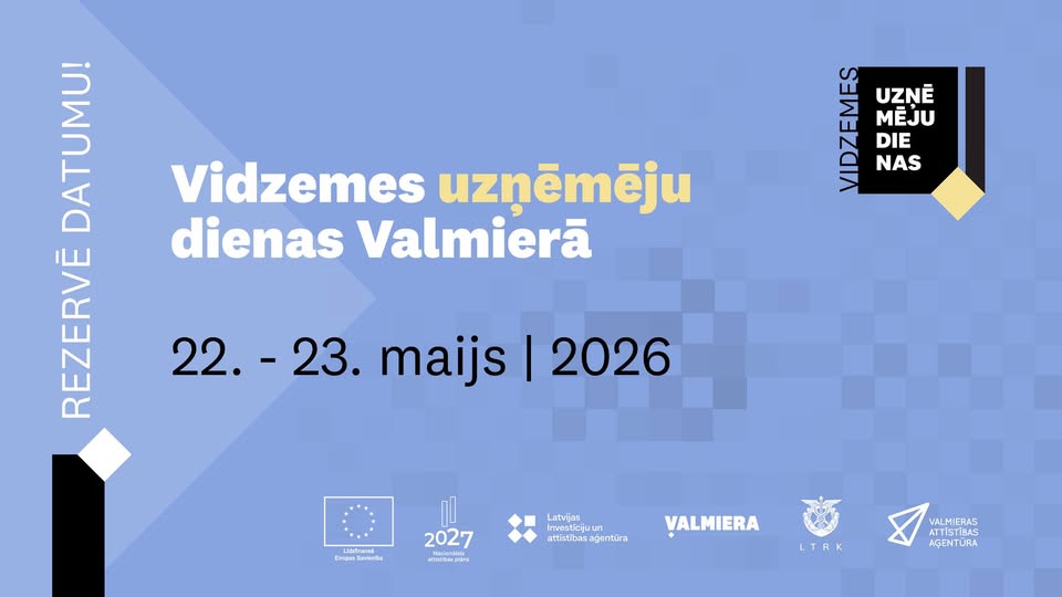 Vidzemes uzņēmēju dienas Valmierā