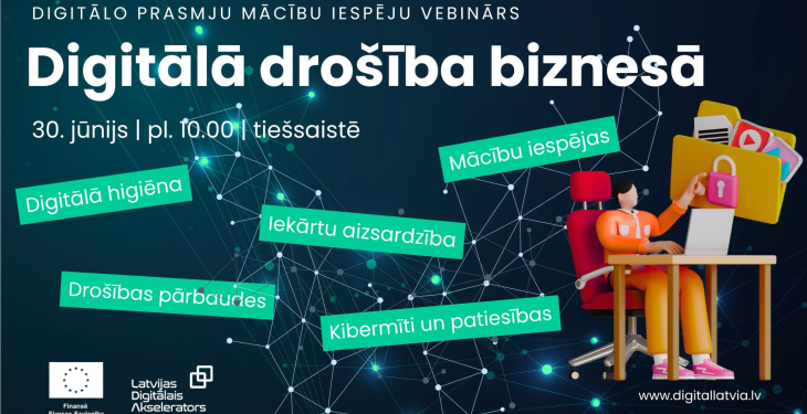 Vebinārs "Digitālā drošība biznesā"