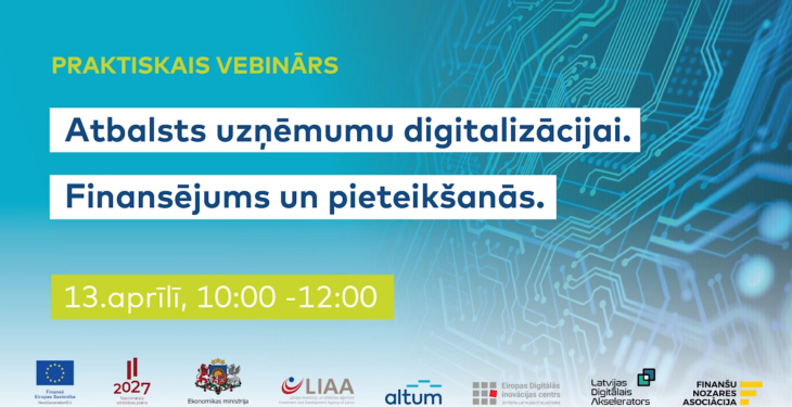 Skaties video ierakstus no vebināra "Atbalsts uzņēmumu digitalizācijai. Finansējums un pieteikšanās"