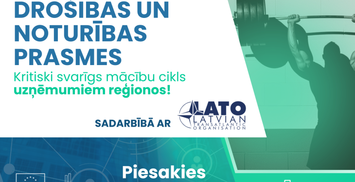 Latvijas Digitālais akselerators aicina uzņēmumus reģionos apgūt kritiski svarīgas drošības un noturības prasmes