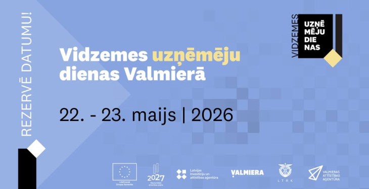 Vidzemes uzņēmēju dienas Valmierā