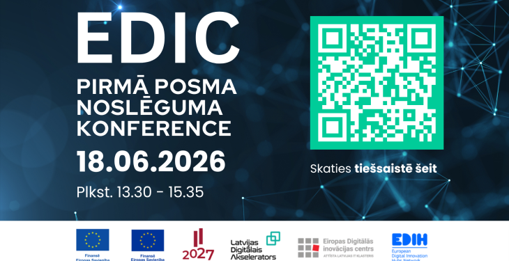 Latvijā noslēdzas Eiropas Digitālās inovācijas centru programmas pirmais posms: eksperti diskutēs par MI, kiberdrošības un digitalizācijas nākotni