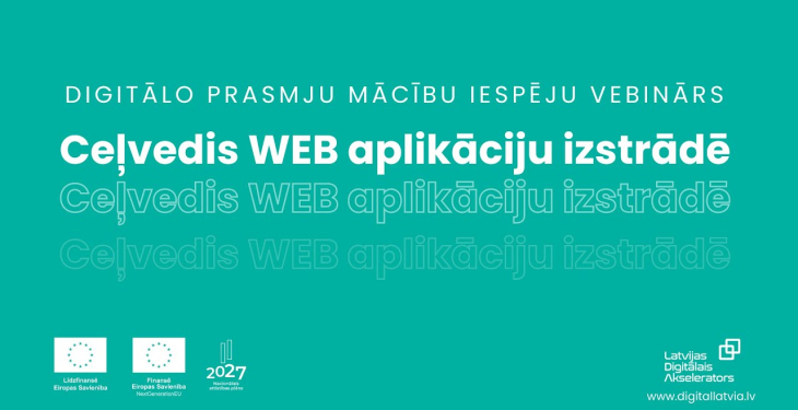 IERAKSTS 14. vebinārs "Ceļvedis WEB aplikāciju izstrādē"